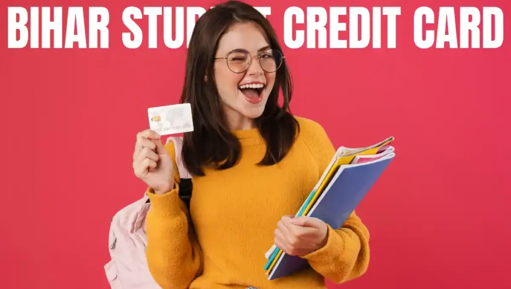 bihar student credit card